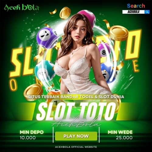 Acehbola * situs toto slot dan togel toto terpercaya.