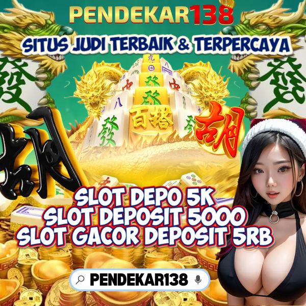 PENDEKAR138: Situs Slot Online Gacor Paling Mudah Maxwin Hari Ini