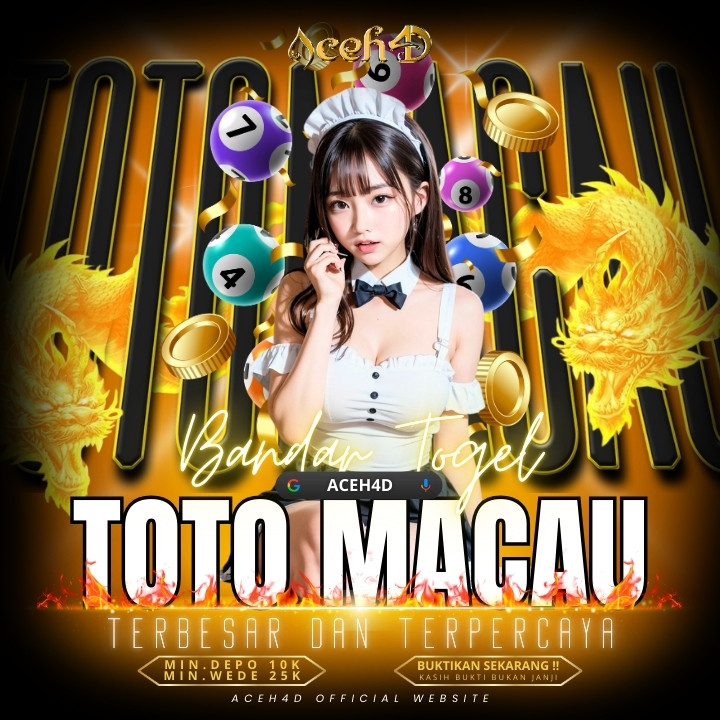 ACEH4D – Situs Togel Toto Macau Terbesar di Asia dengan Hadiah Terbesar!