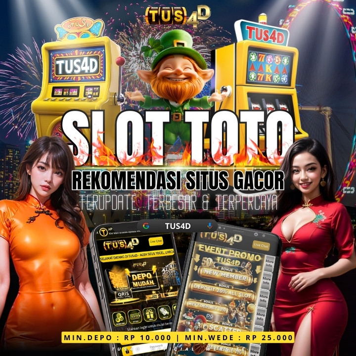 TUS4D | Link Situs Toto Slot Gacor Dan Toto Togel Resmi 2025!