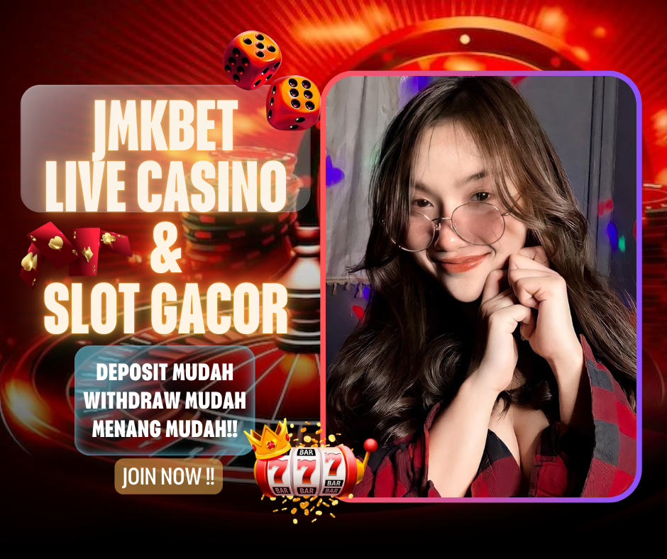 JMKBet: Situs Live Casino & Slot Gacor Terlengkap dan Terpercaya di Indonesia