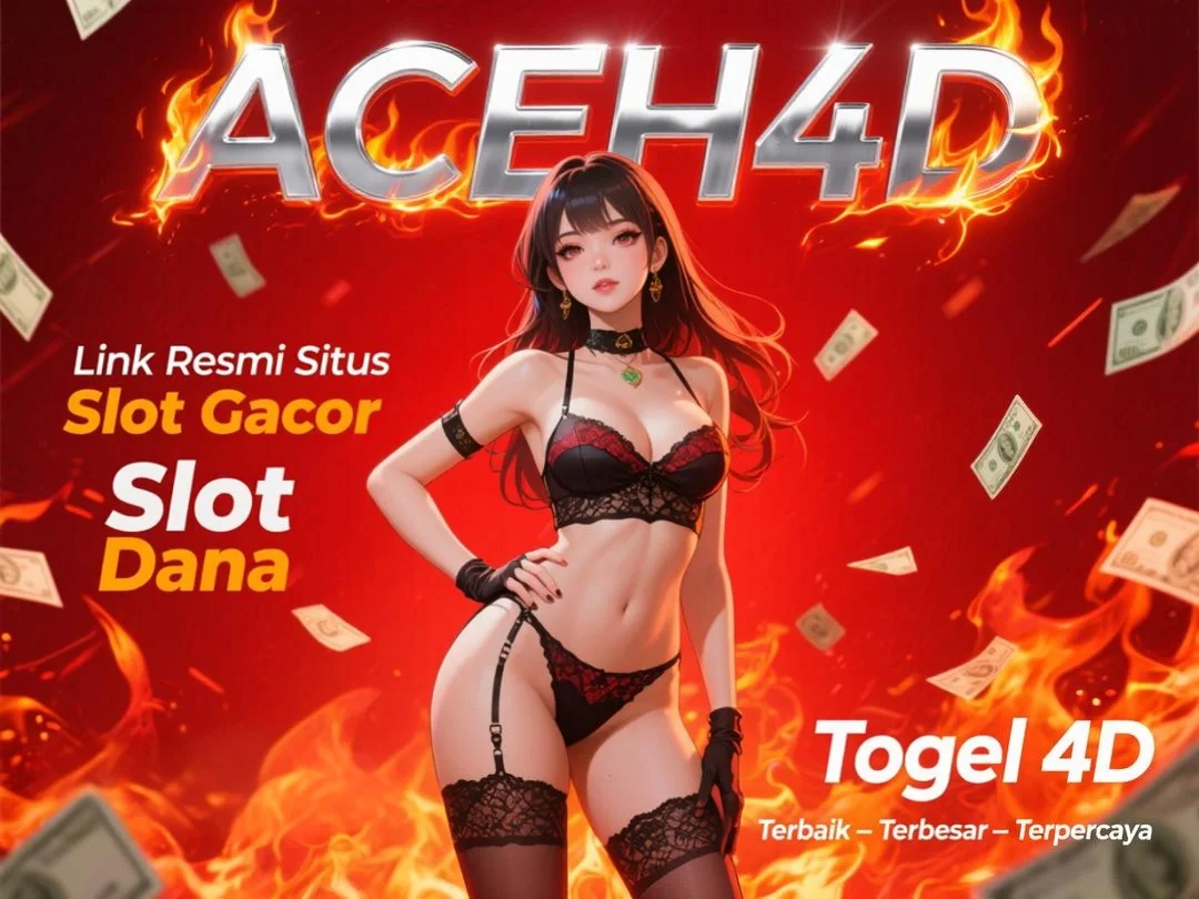 ACEH4D # Situs Slot Toto Gacor dan Togel 4D kesayangan kita !