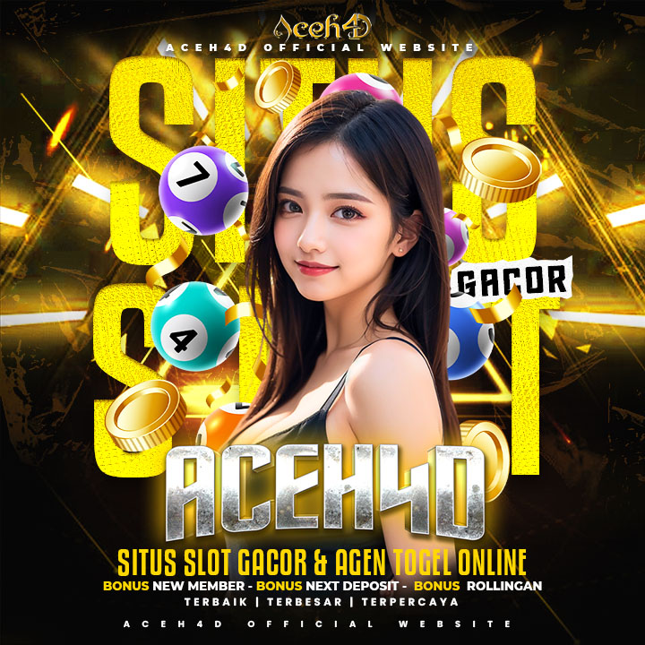 ACEH4D % Pusat Slot Toto Gacor & Link Togel Online Resmi Dengan Jackpot Besar