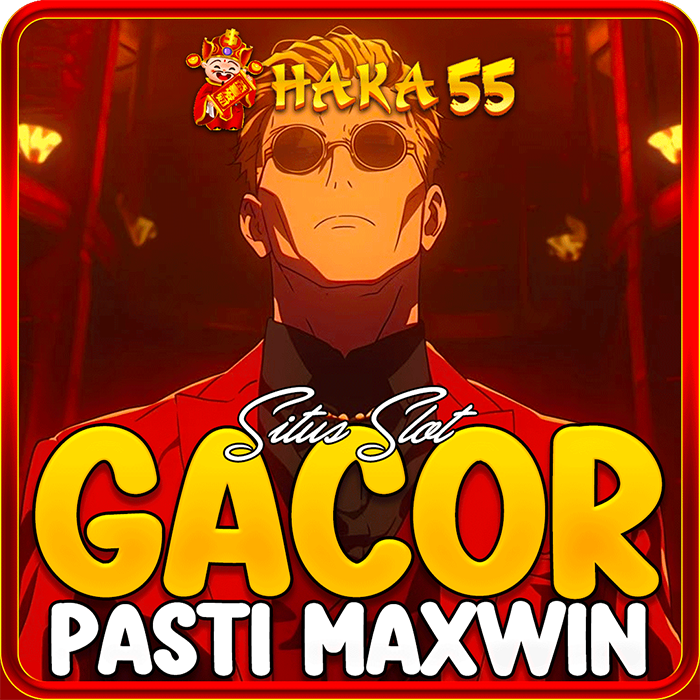 HAKA55:Link Situs Slot Toto Slot 4D Bandar Slot Online Terpercaya