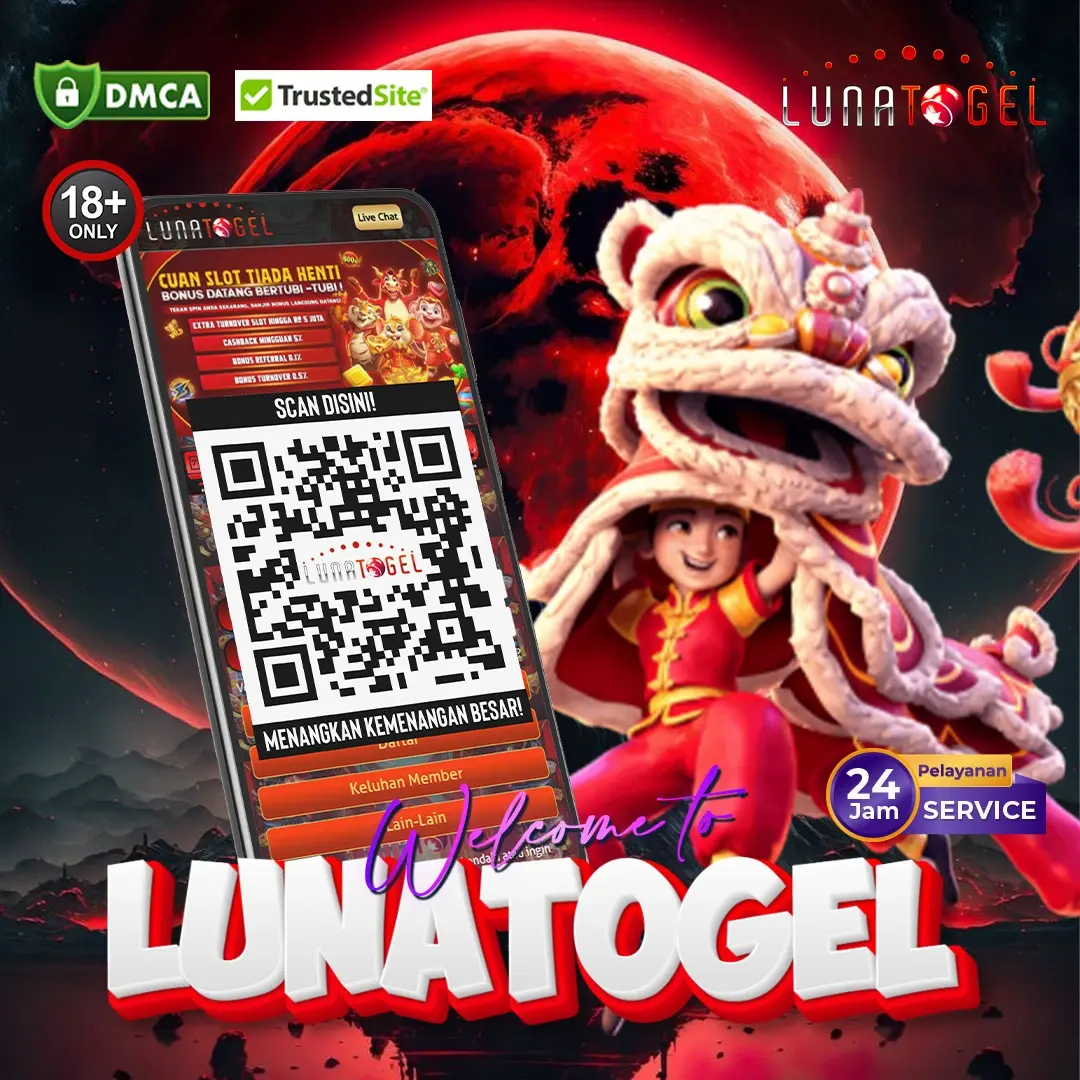 LUNATOGEL Login Bandar Slot Gacor Online & Togel Toto Macau 4D