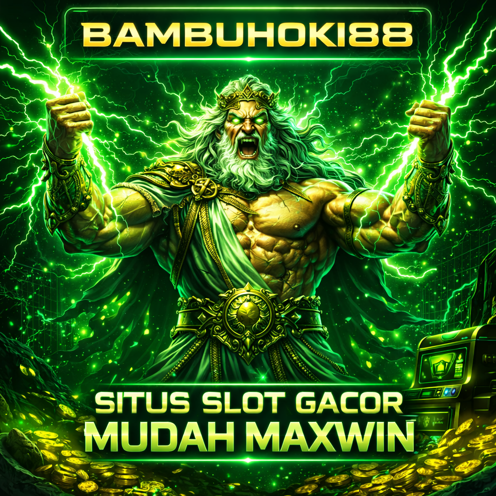 BAMBUHOKI88 ⚡️ Situs Slot Gacor Mudah MaxWin SeIndonesia
