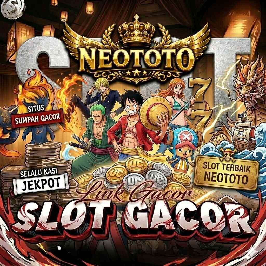 NEOTOTO 🏆 Platform Situs Slot 5k Gacor Dengan Bocoran RTP 100% Akurat Terpercaya 2026 !