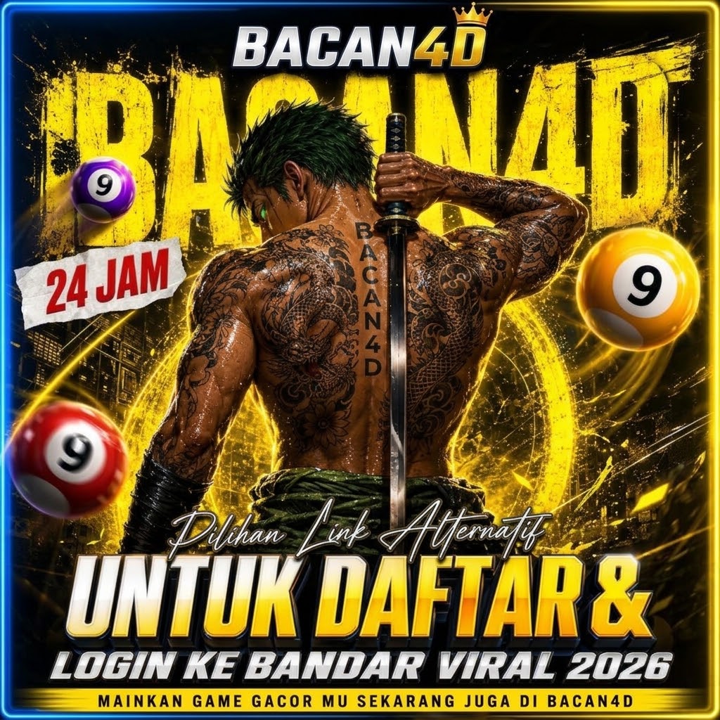 BACAN4D | Portal Akses Resmi Toto Macau & Slot Toto Tebaik