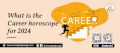 What_is_the_Career_horoscope_for_2024.jpg