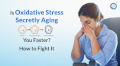 Oxidative-Stress--Featured.jpg