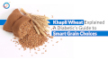 Khapli_wheat_for_diabetes__1_.jpg